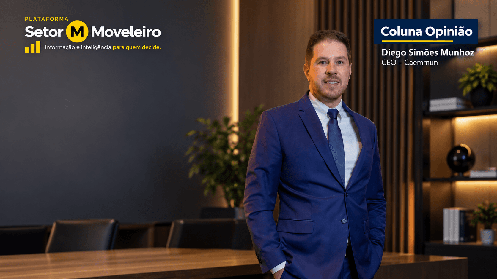 Diego Simões Munhoz, CEO da Caemmun, na Coluna Opinião da Plataforma Setor Moveleiro