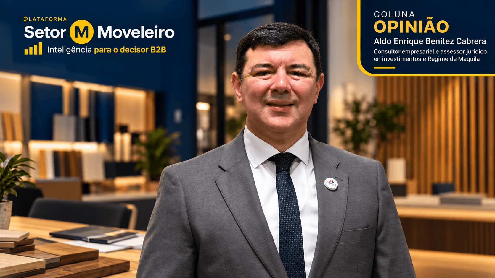 Aldo Enrique Benítez Cabrera em retrato corporativo para a Coluna Opinião da Plataforma Setor Moveleiro.