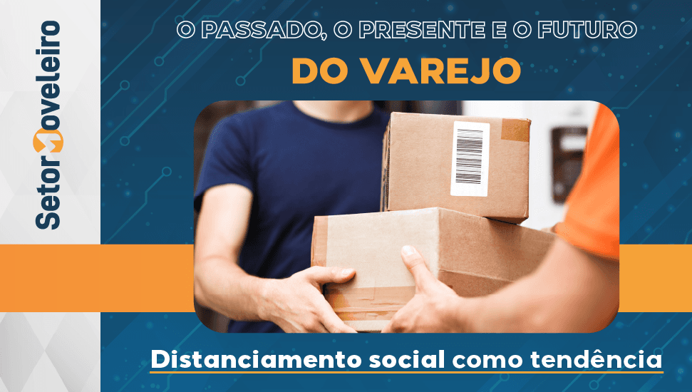Distanciamento social como tendência no varejo