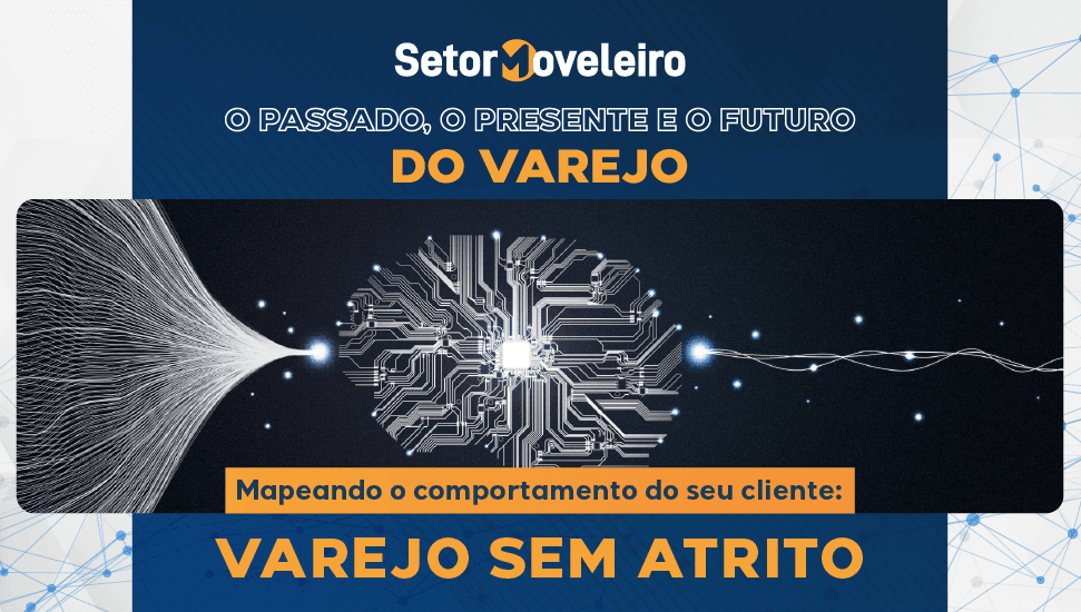 mapeando o comportamento do cliente varejo sem atrito