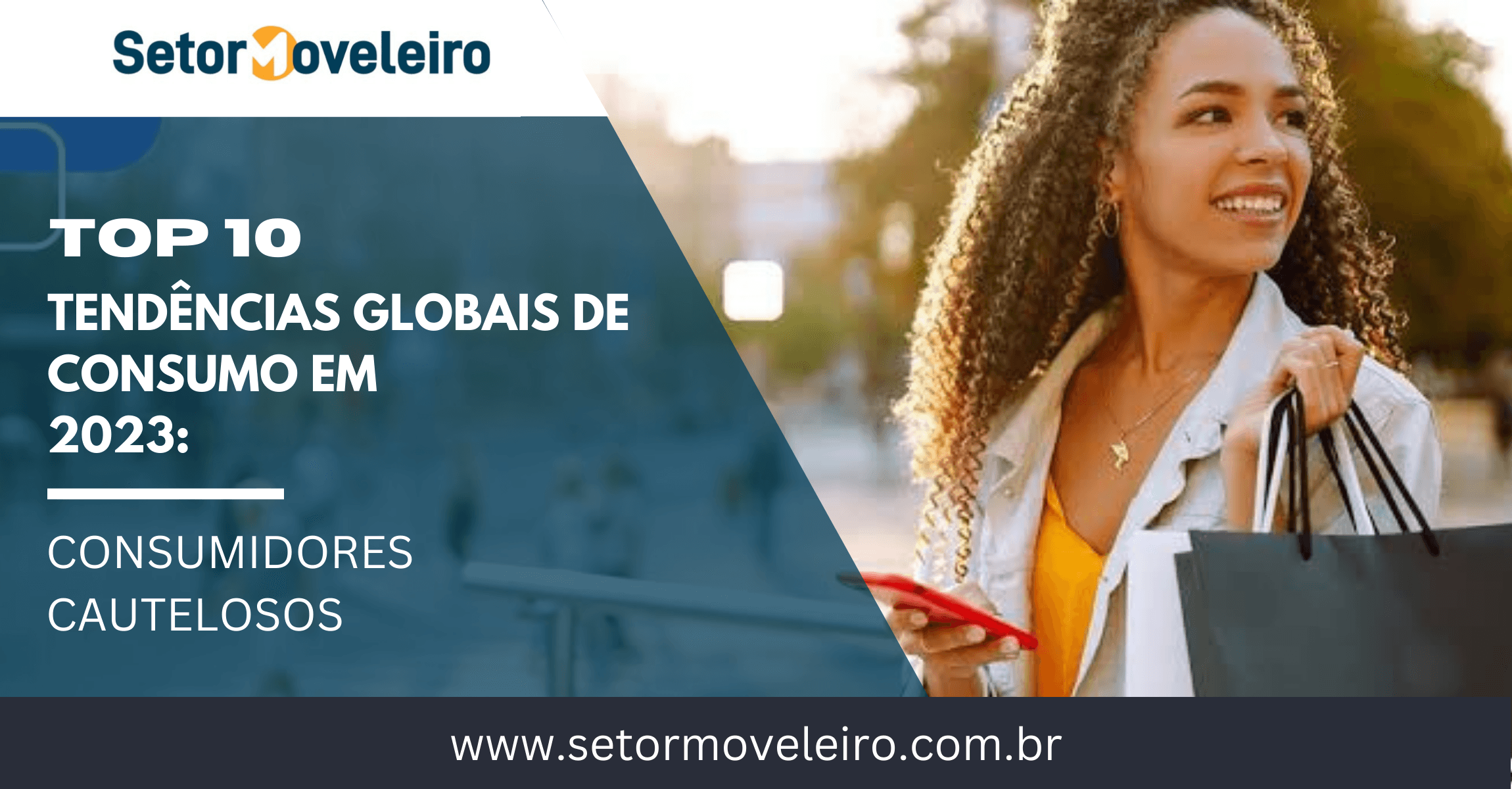 Top 10 tendências globais: Custo de vida mais alto deixa consumidores cautelosos - Plataforma Setor Moveleiro
