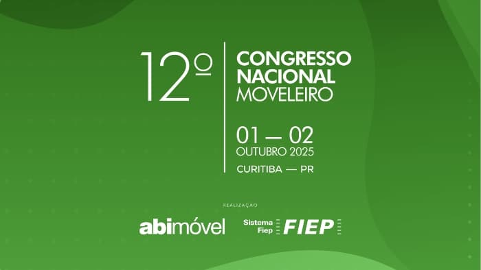 Congresso Moveleiro 2025: da reconstrução à conquista de mercados, Abimóvel lidera a nova era estratégica do setor