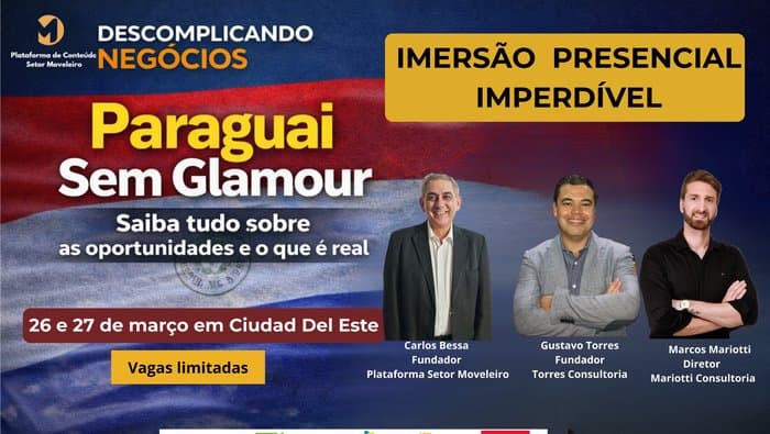 Imersão VIP Paraguai sem glamour — 26 e 27 de março em Ciudad del Este — Carlos Bessa, Gustavo Torres e Marcos Mariotti