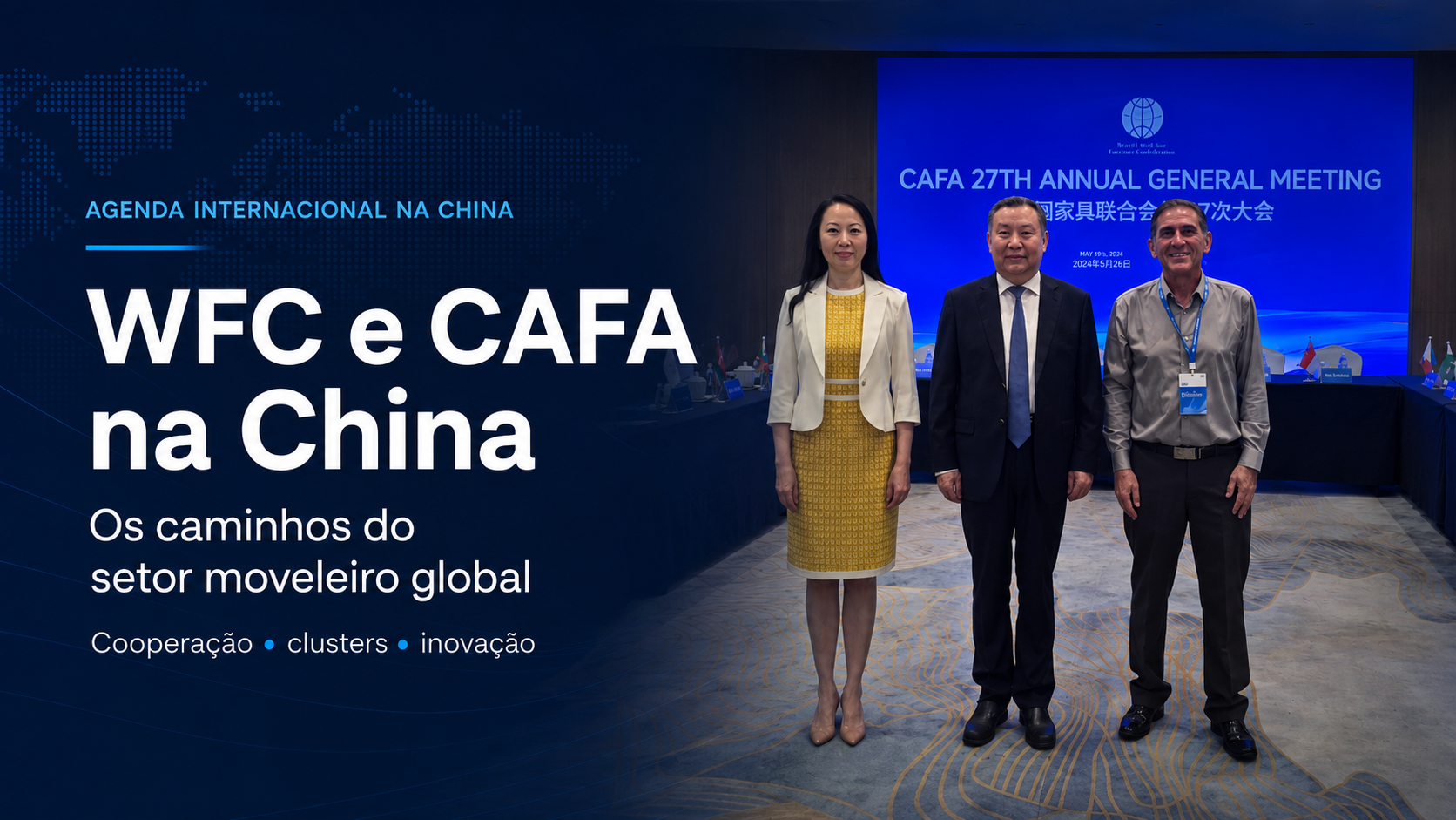 WFC e CAFA mostram na China os caminhos do setor moveleiro global
